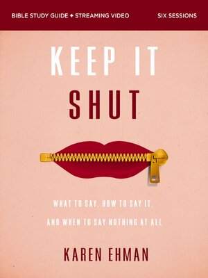 cover image of Keep It Shut Bible Study Guide plus Streaming Video, Updated Edition